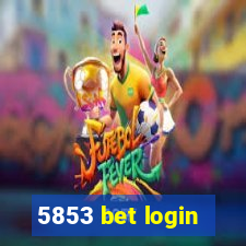 5853 bet login